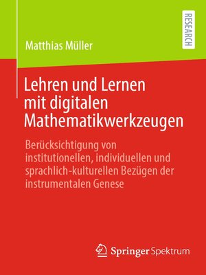 cover image of Lehren und Lernen mit digitalen Mathematikwerkzeugen
